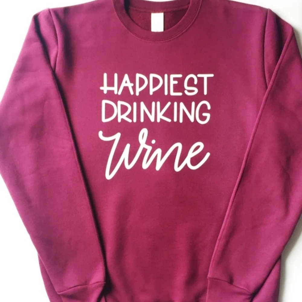 Happiest Drinking Wine Burgundy Graphic Sweatshirt | Size Medium | Cozy Crewneck - Picture 3 of 9